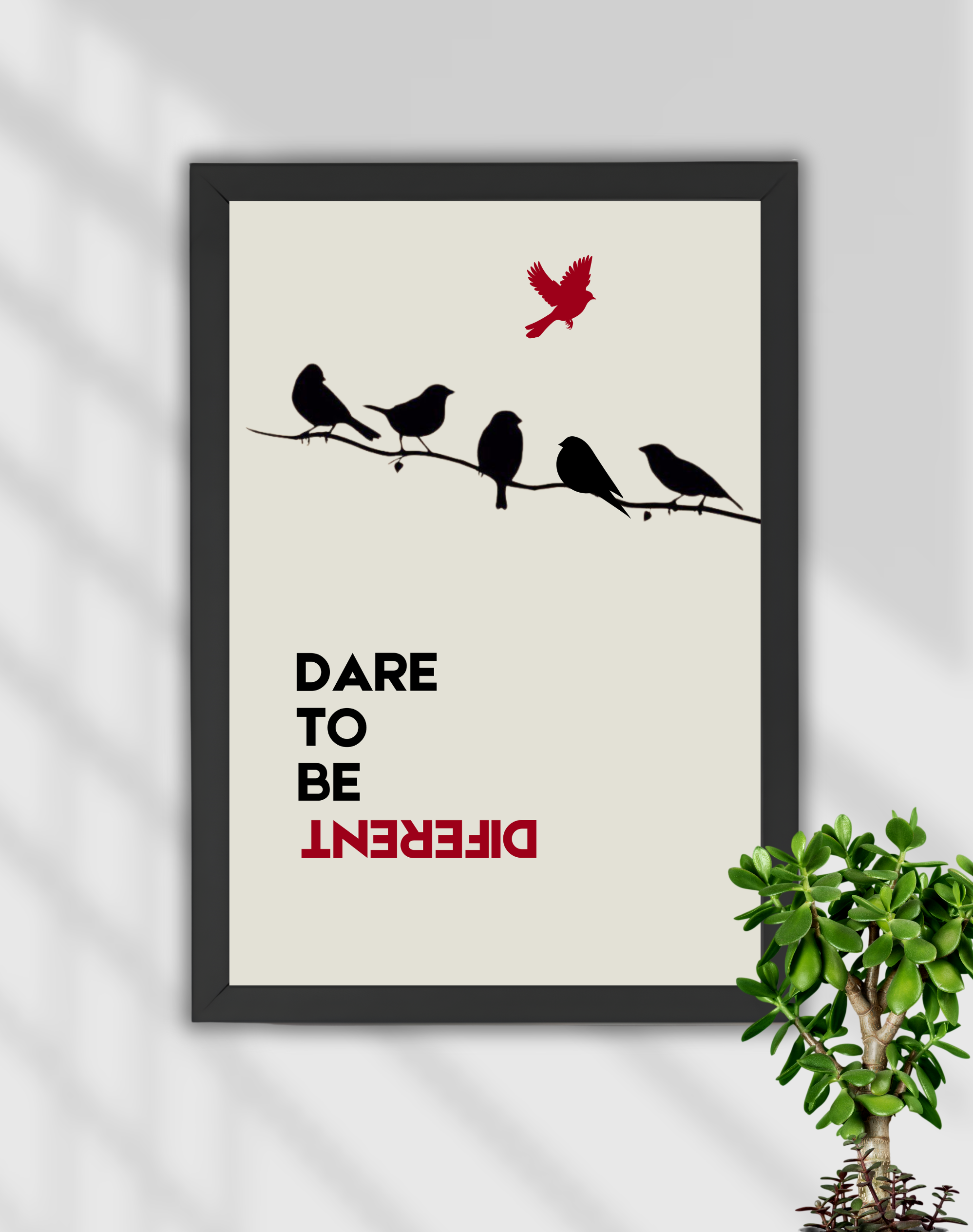 DARE TO BE DIFFERENT | MOTIVATIONAL FRAME