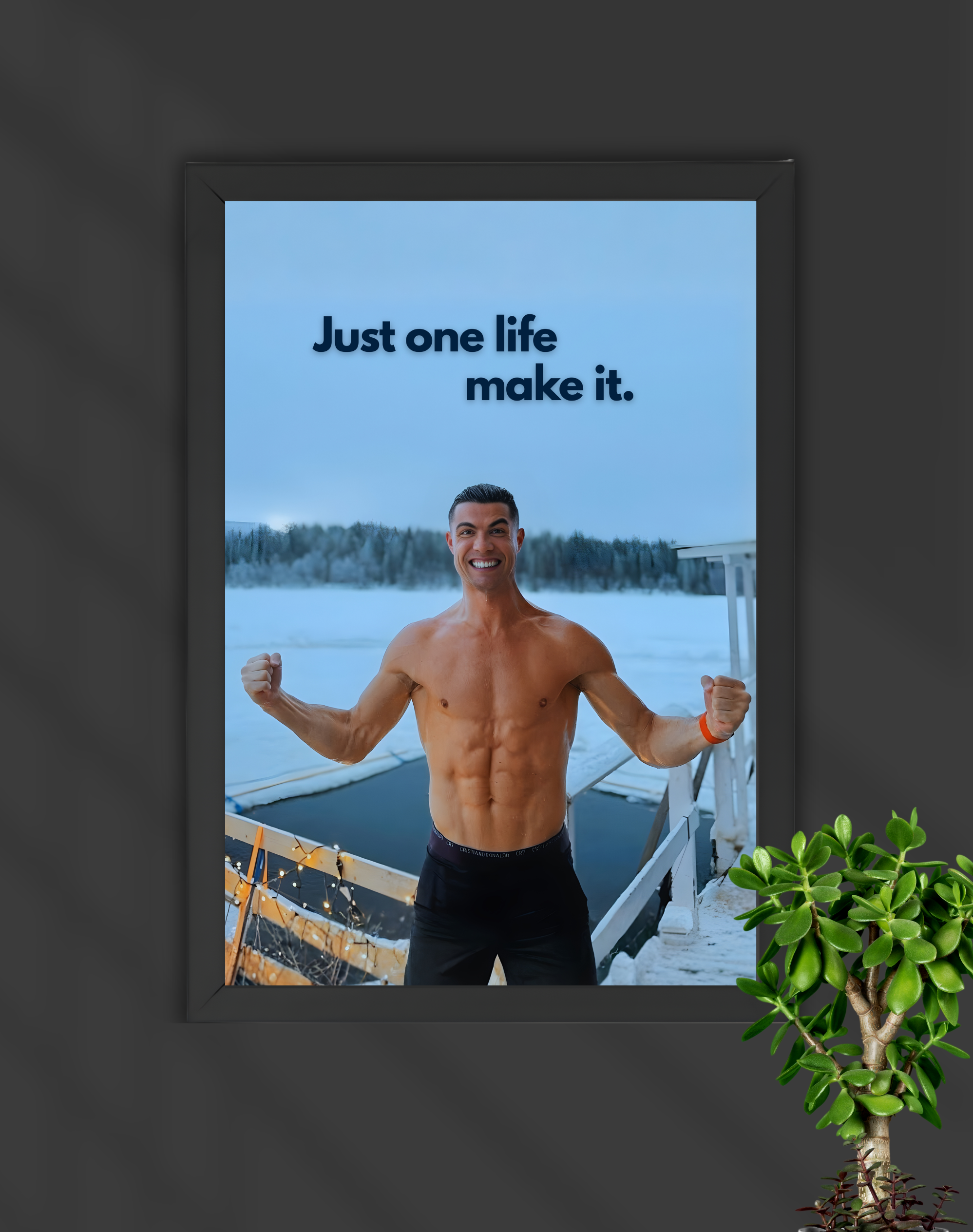 JUST ONE LIFE MAKE IT | MOTIVATIONAL FRAME
